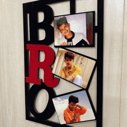 Customized Bro MDF Wall Frame SKU#: Broframe